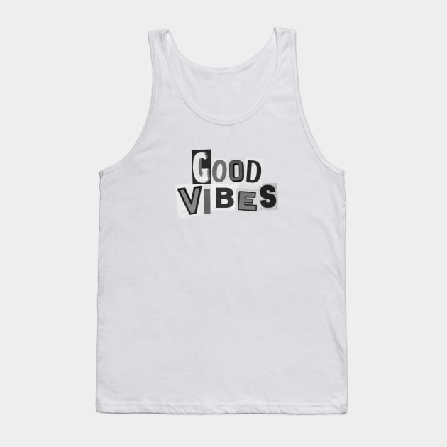 Good Vibes Newspaper Quote Tank Top by sophiesconcepts